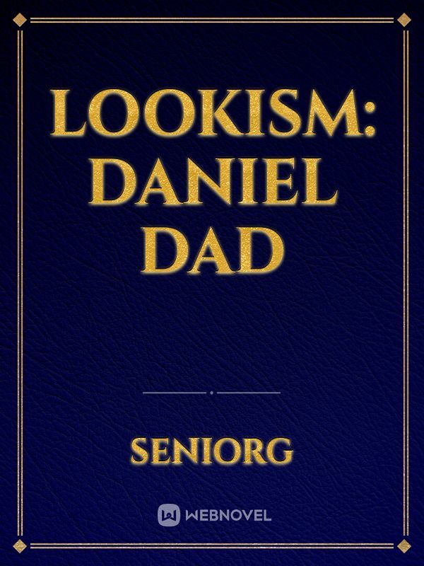 Lookism: daniel dad