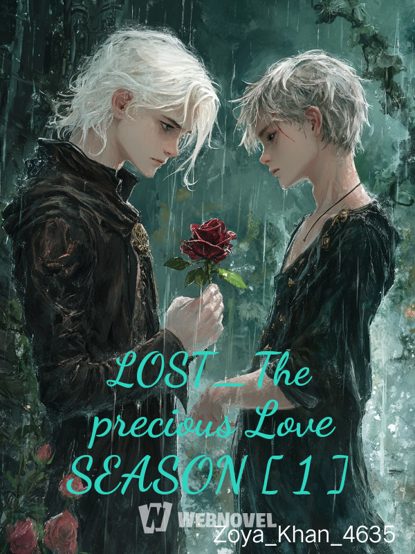 LOST_The precious Love SEASON [ 1 ]