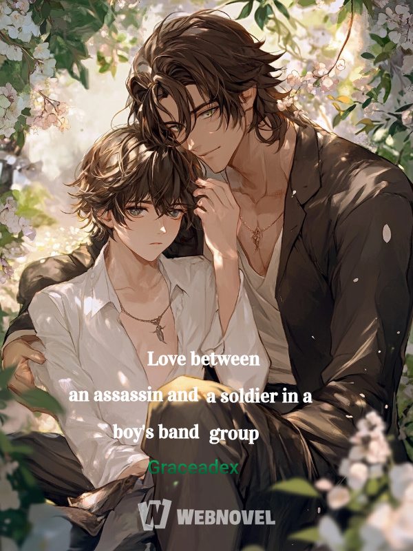 Love between an assassin and a soldier in a boy's band group