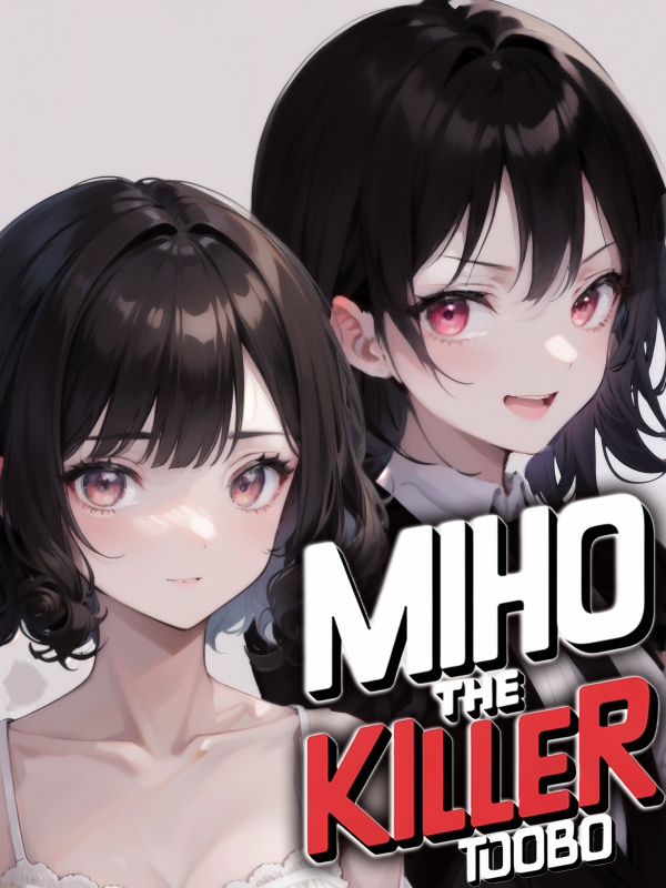 Miho the Killer