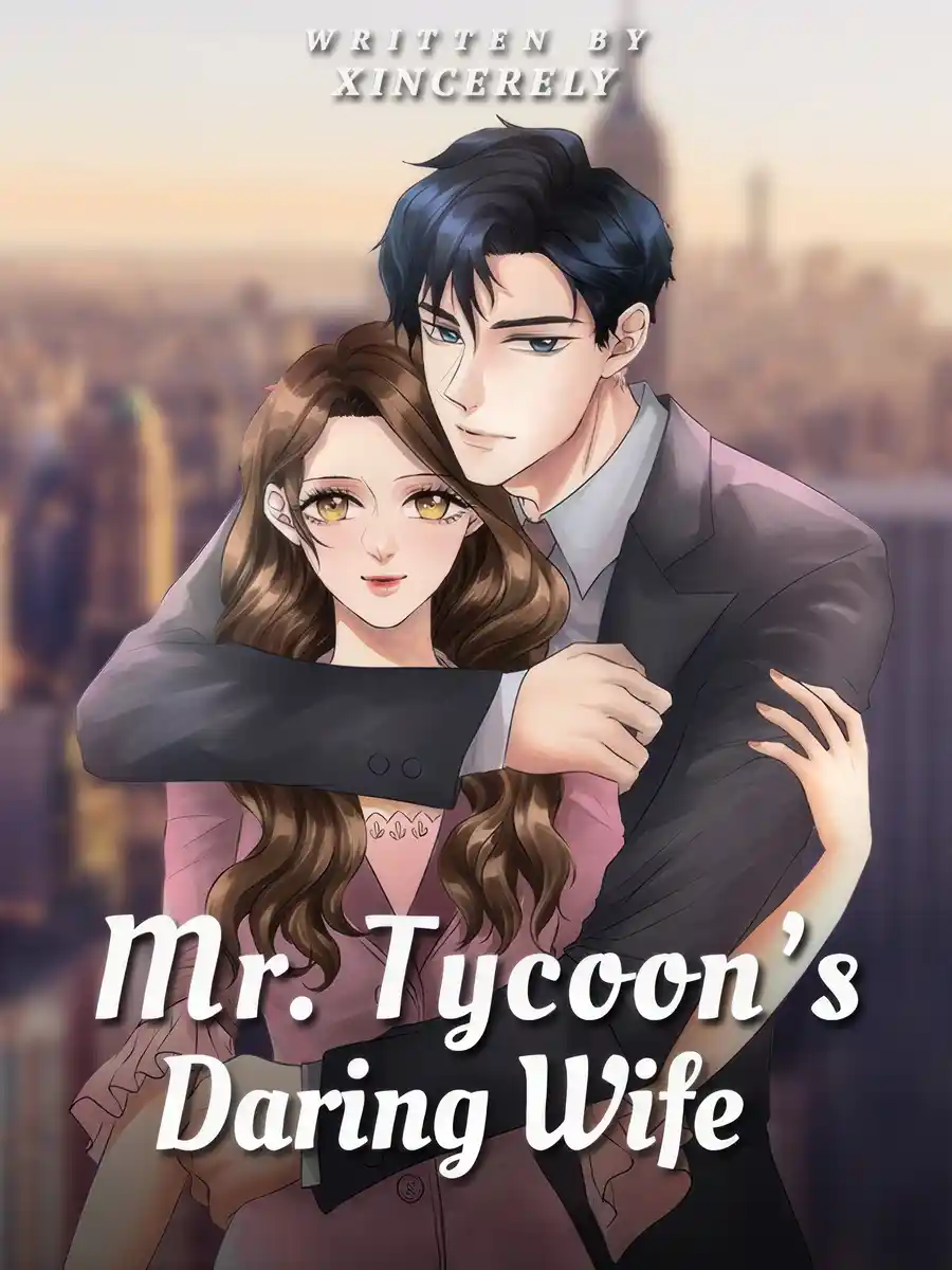 Mr. Tycoon's Daring Wife