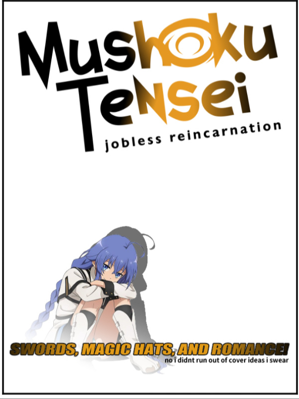 Mushoku Tensei: Sword, Magic Hats, and Romance!