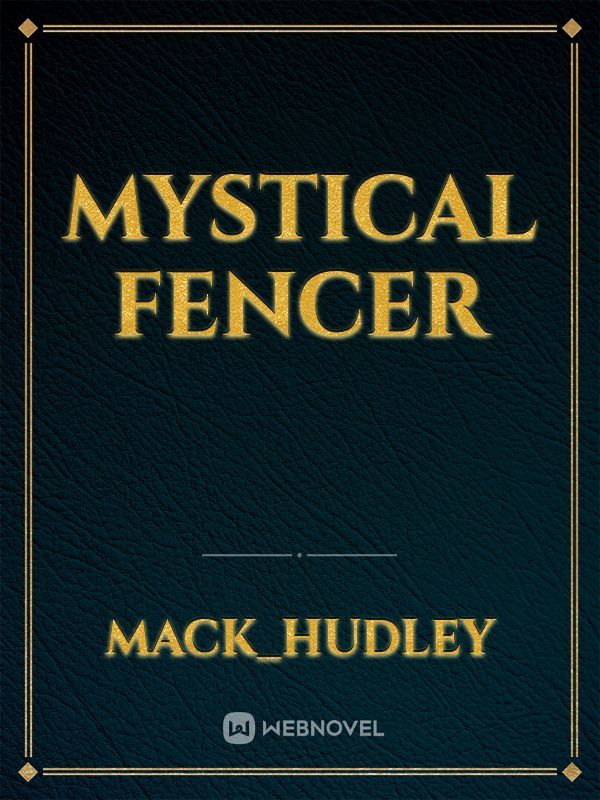Mystical Fencer