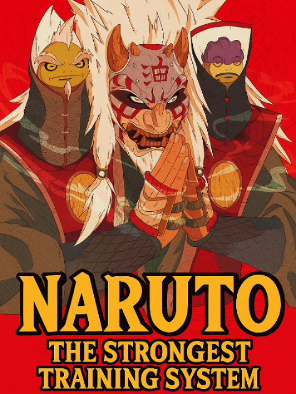 Naruto: The Strongest Training System