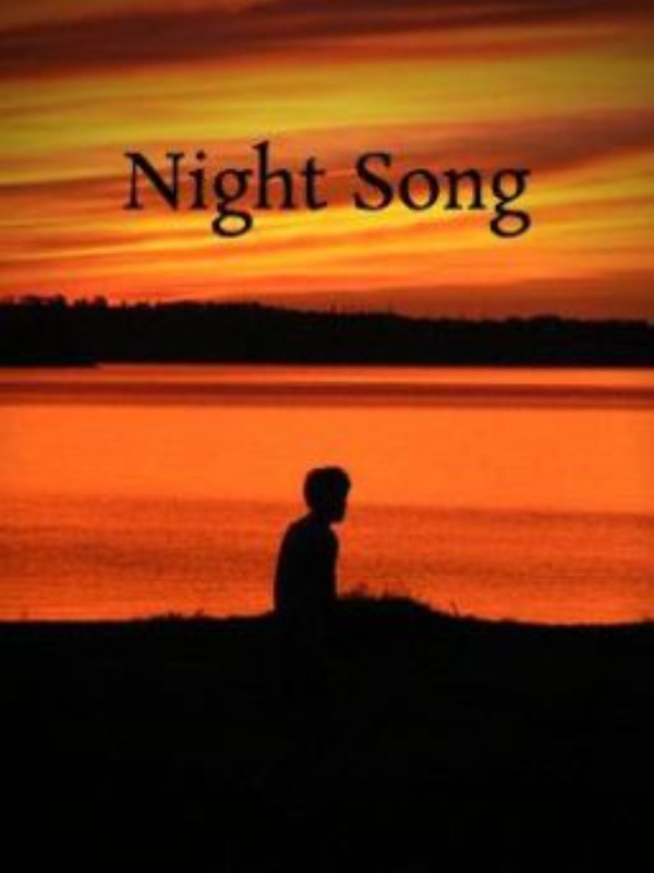 Night Song the decent into shadow