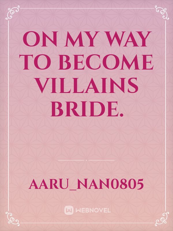 on my way to become villains bride.