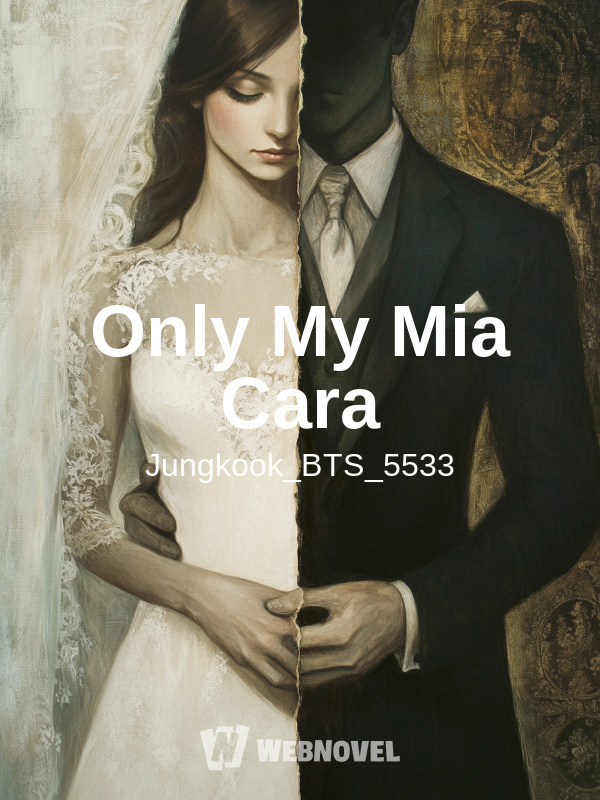 Only My Mia Cara