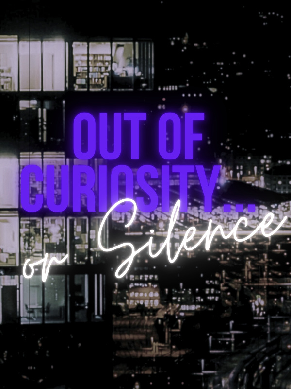Out of Curiosity… or Silence [omegaverse]