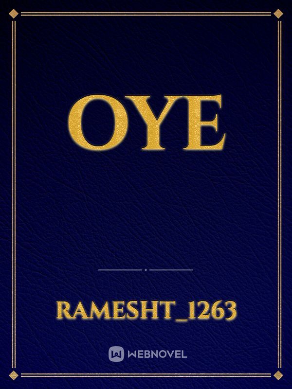 oye