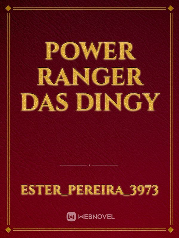 power ranger das dingy