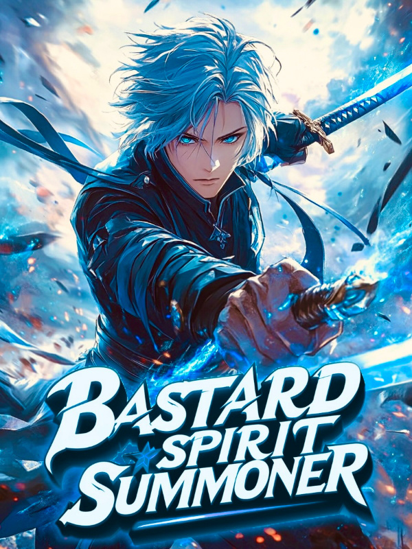 Rebirth Of The Bastard Spirit Summoner