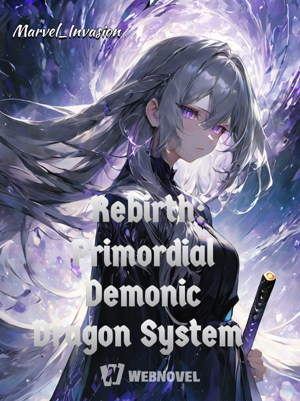 Rebirth: Primordial Demonic Dragon System