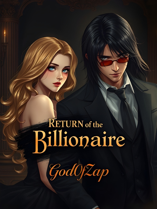 Return of the Billionaire