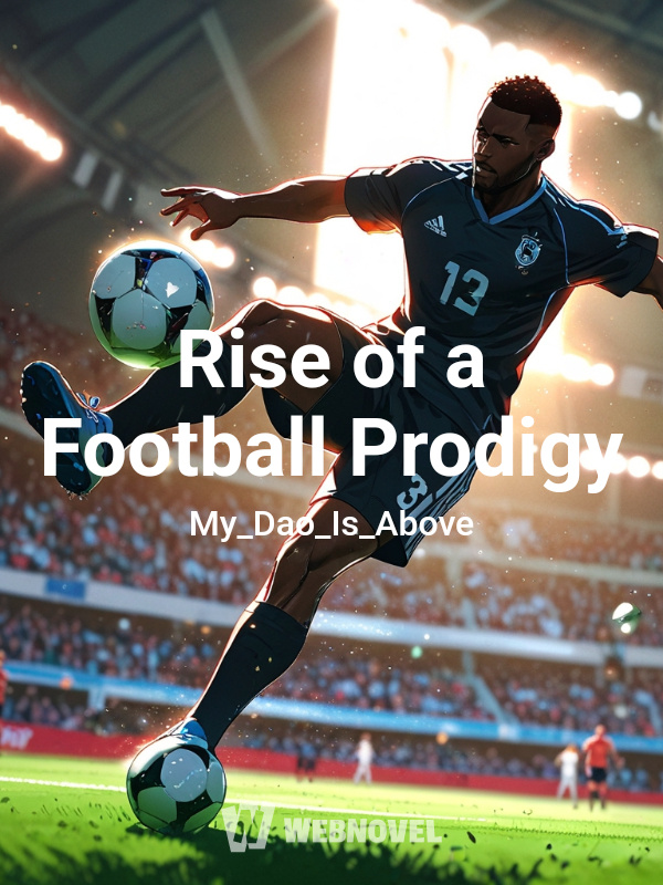 Rise of a Football Prodigy