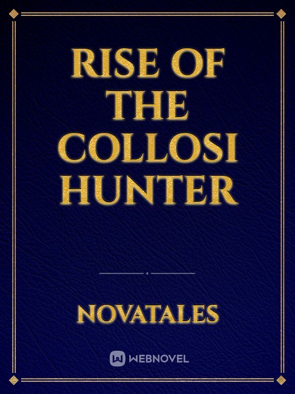 Rise of the Collosi Hunter
