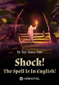 Shock! The Spell Is In English!