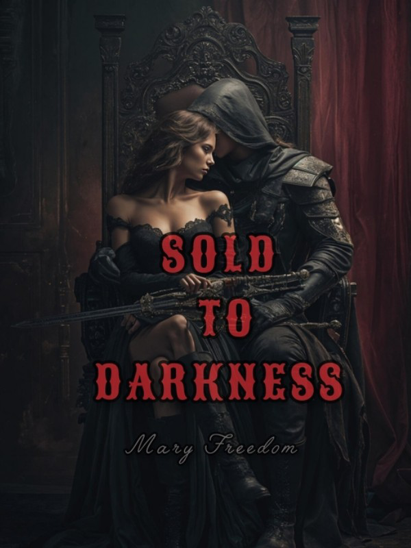 SOLD TO DARKNESS