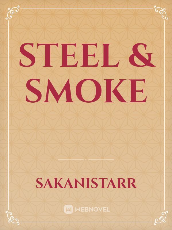 STEEL & SMOKE