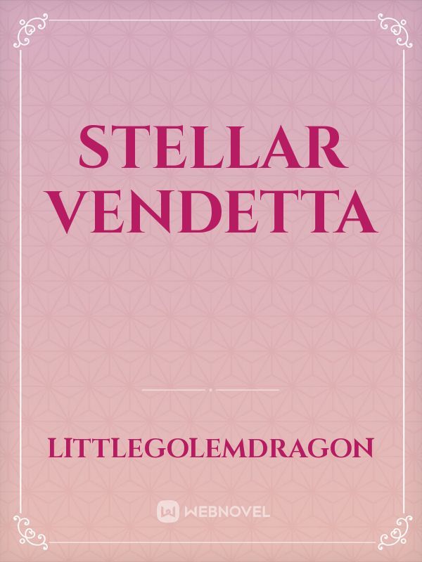 Stellar Vendetta