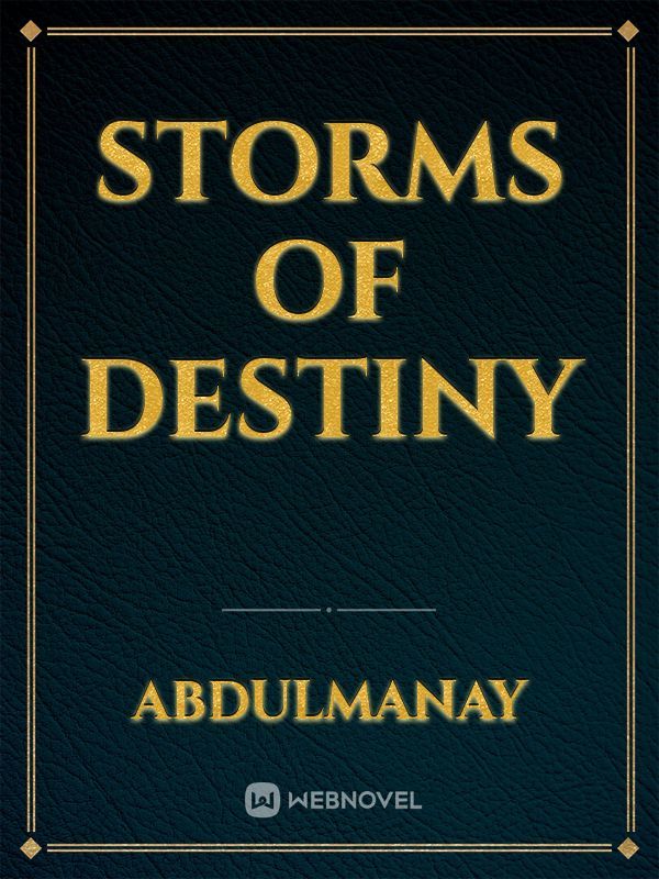 Storms Of Destiny