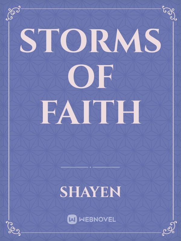 STORMS OF FAITH