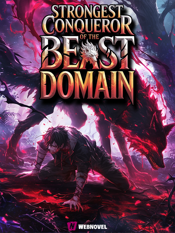 Strongest Conqueror of the Beast Domain