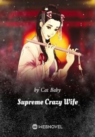 Supreme Crazy Wife