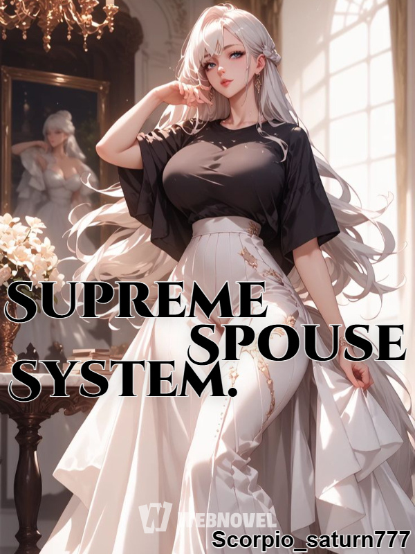 Supreme Spouse System.