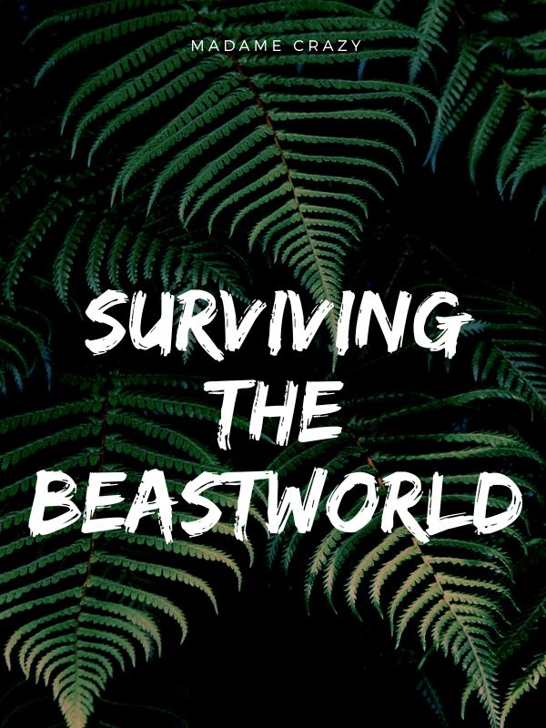 Surviving the Beastworld