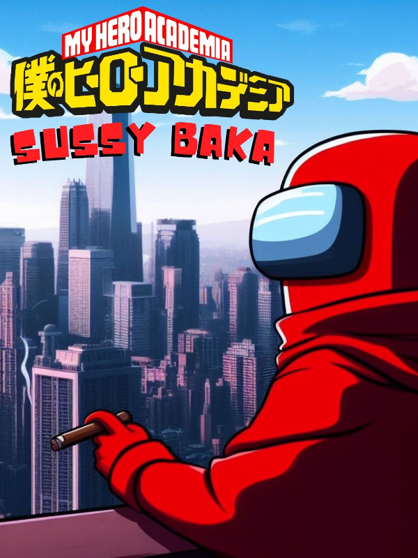 Sussy Baka in MHA