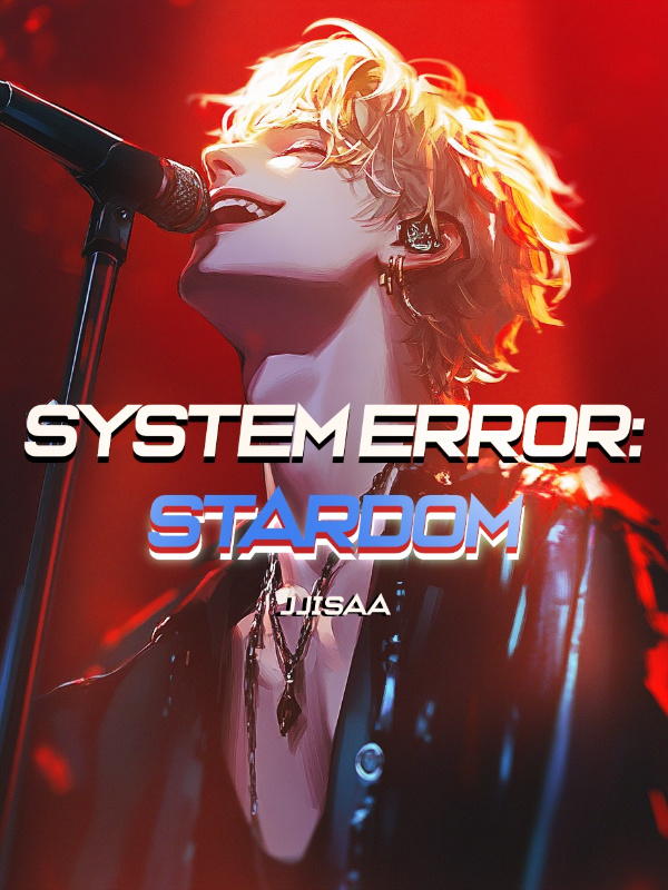 System Error: Stardom