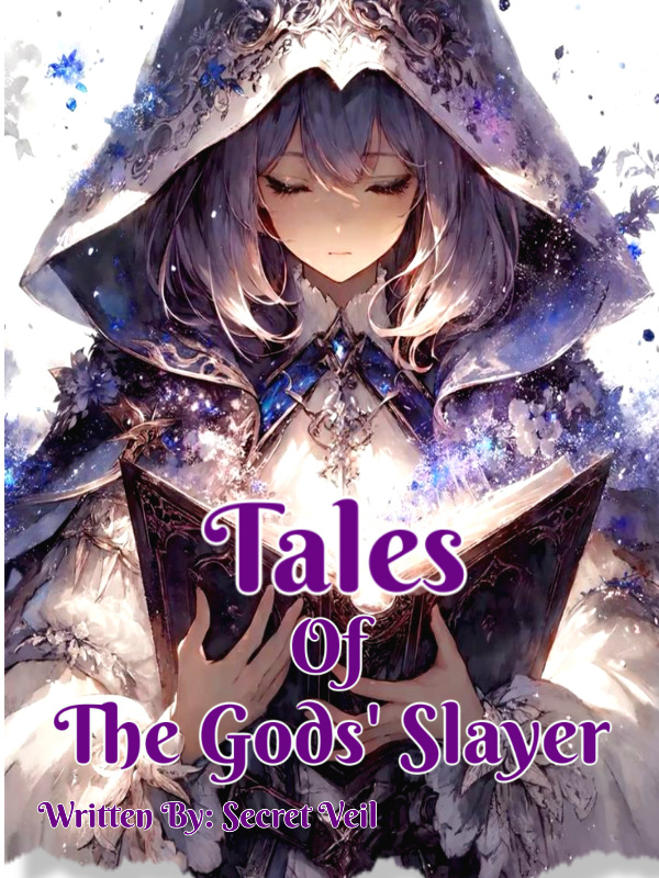 Tales of The Gods' Slayer