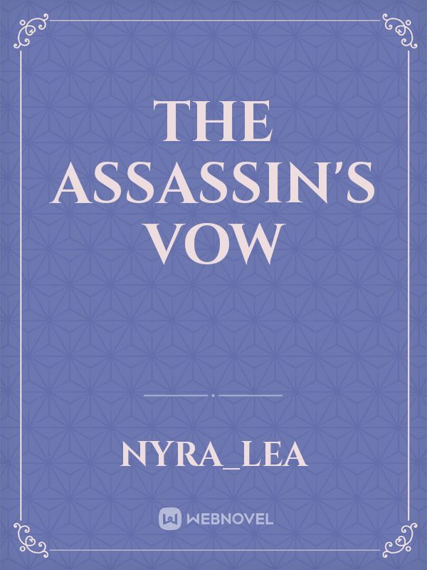 The Assassin's vow