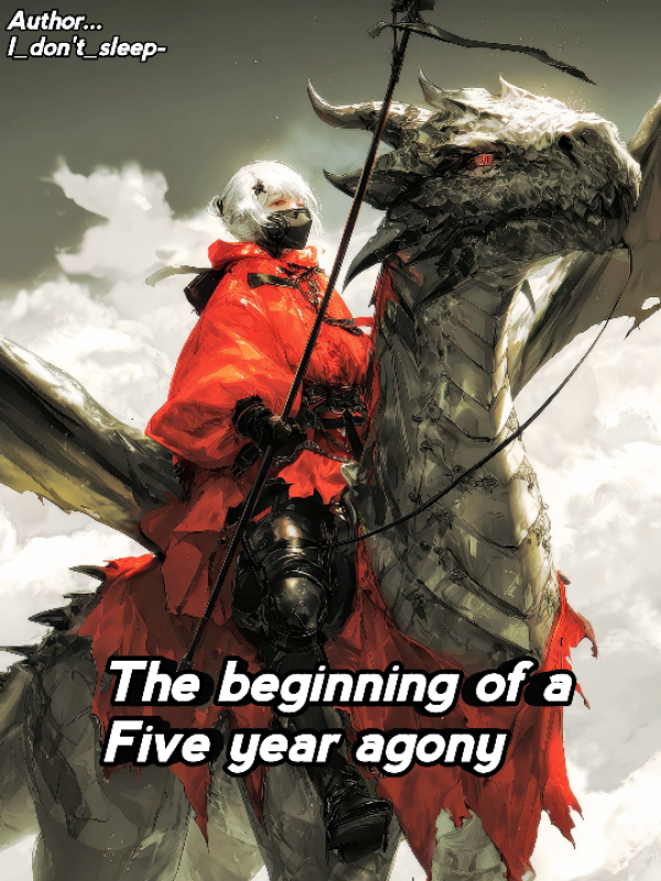 The Beginning Of A Five Year Agony