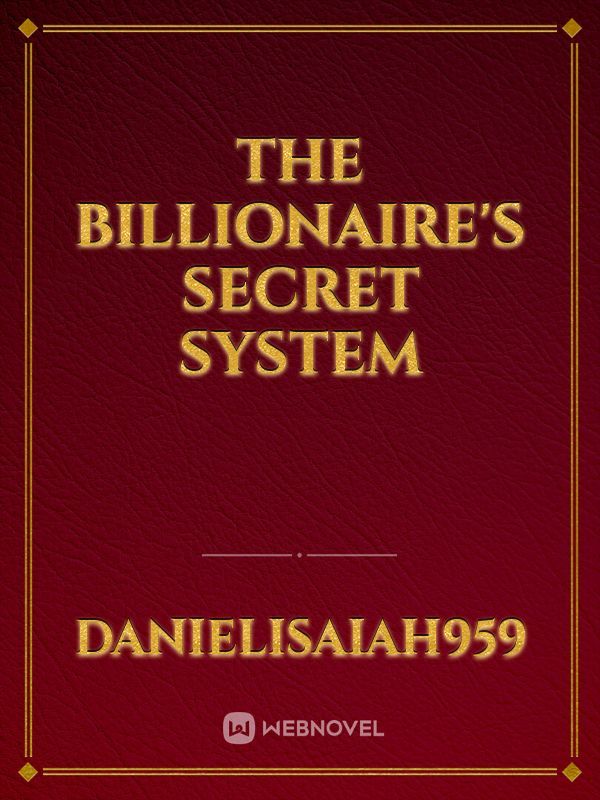 The billionaire's secret system