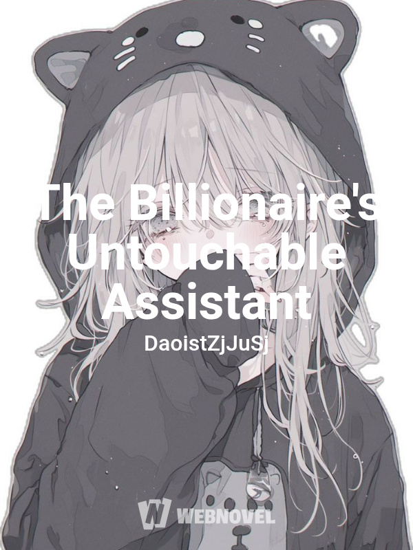 The Billionaire's Untouchable Assistant