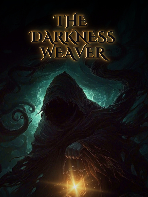 The Darkness Weaver