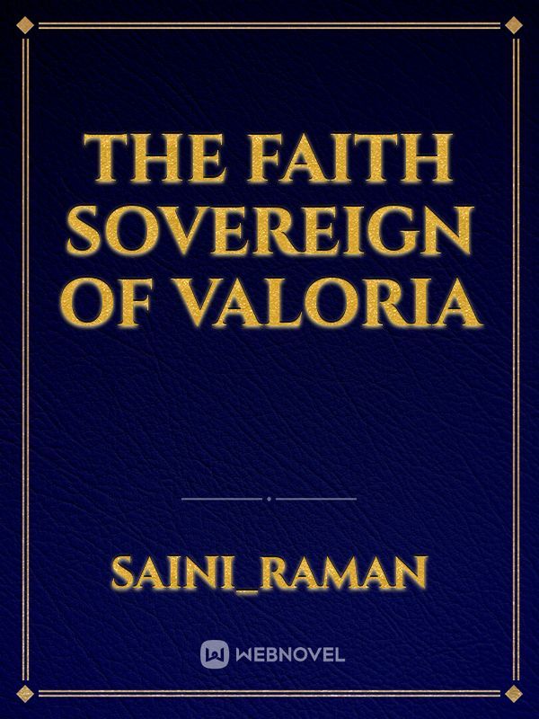 The Faith Sovereign of Valoria
