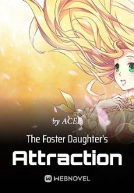 The Foster Daughter s Attraction