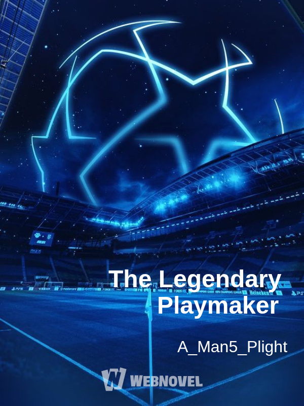 The Legendary Playmaker