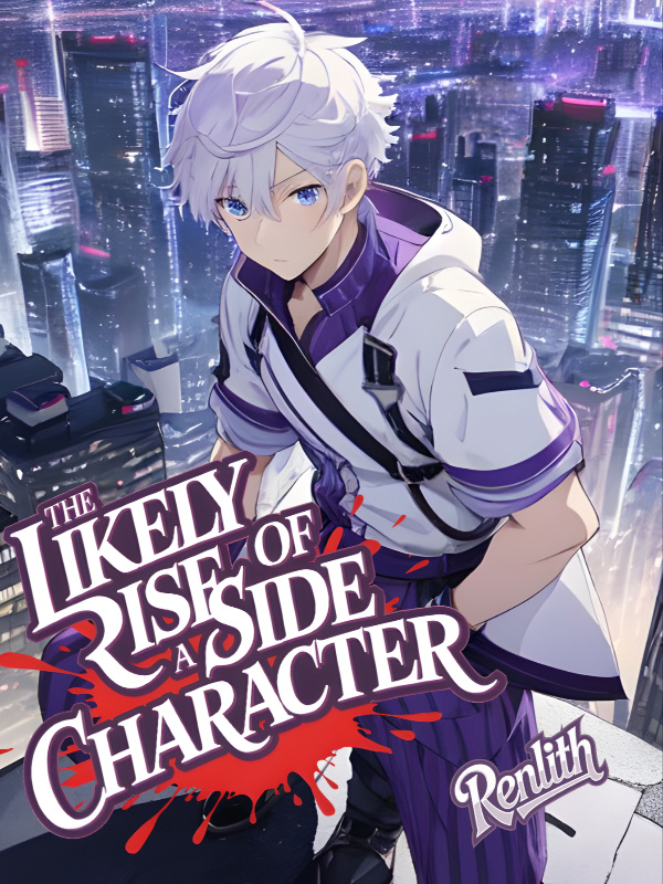 The Likely Rise of a Side Character