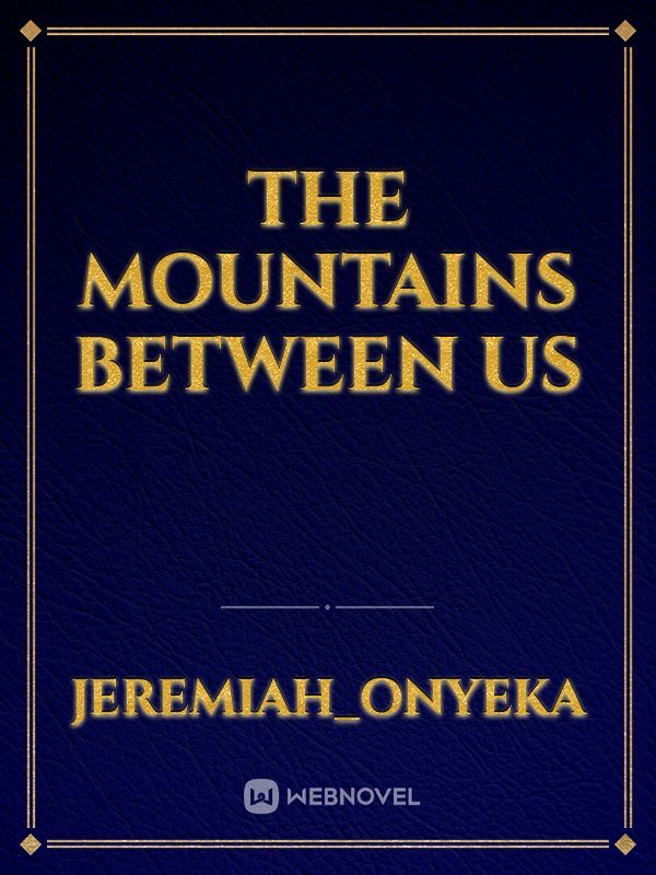 the mountains between us