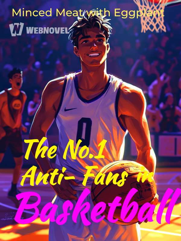 The No.1 Anti-Fans in Basketball