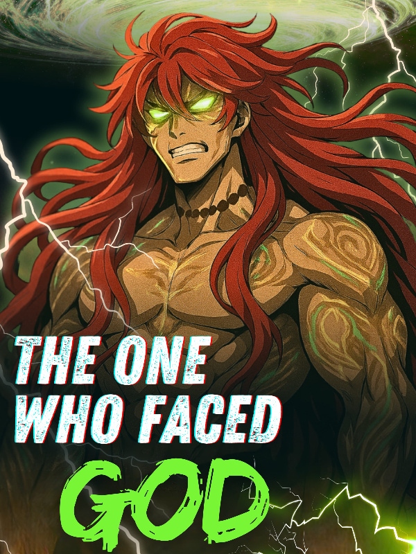 The One Who Faced God