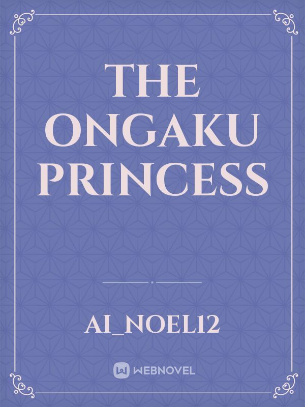 The Ongaku Princess