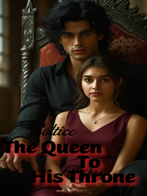 The Queen To His Throne