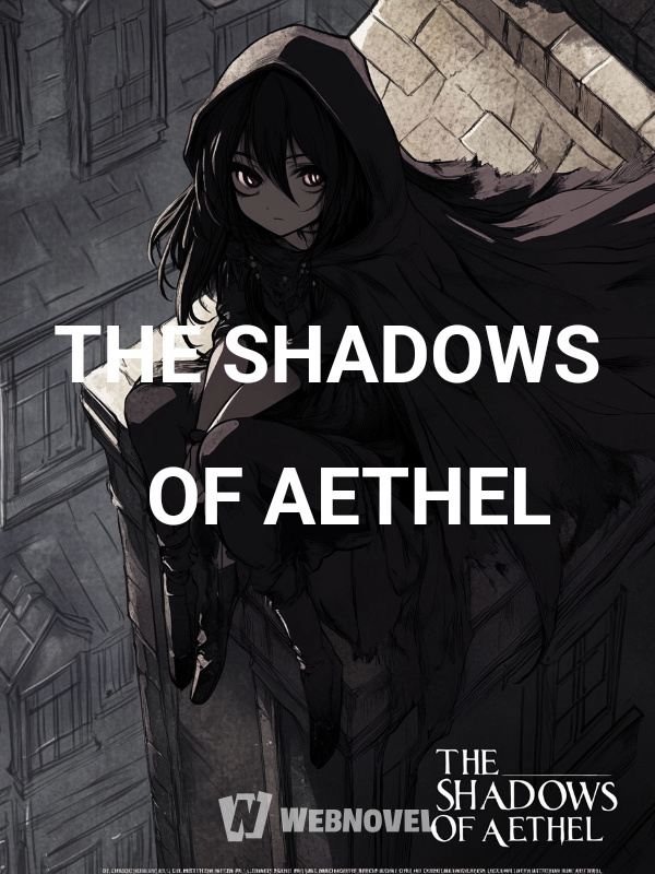 THE SHADOWS OF AETHEL