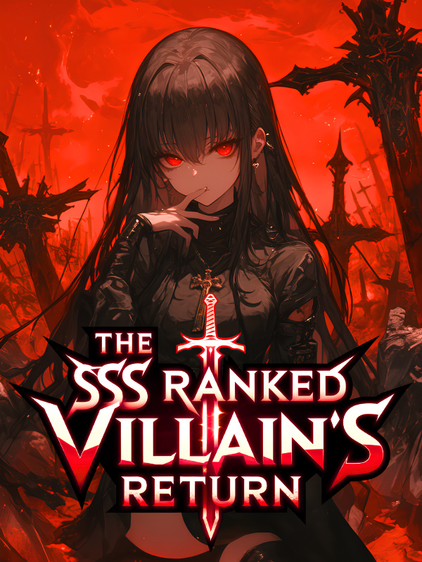 The SSS Ranked Villain's Return