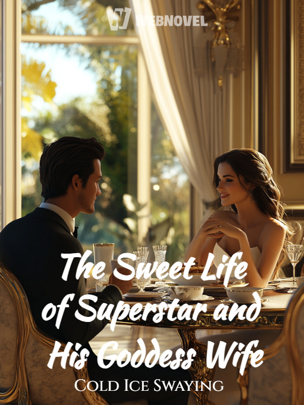 The Sweet Life of Superstar and His Goddess Wife