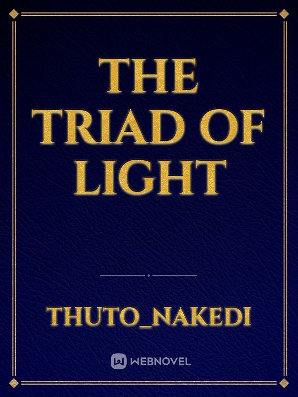The triad of light